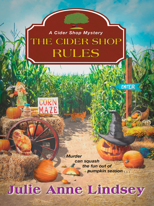 Title details for The Cider Shop Rules by Julie Anne Lindsey - Available